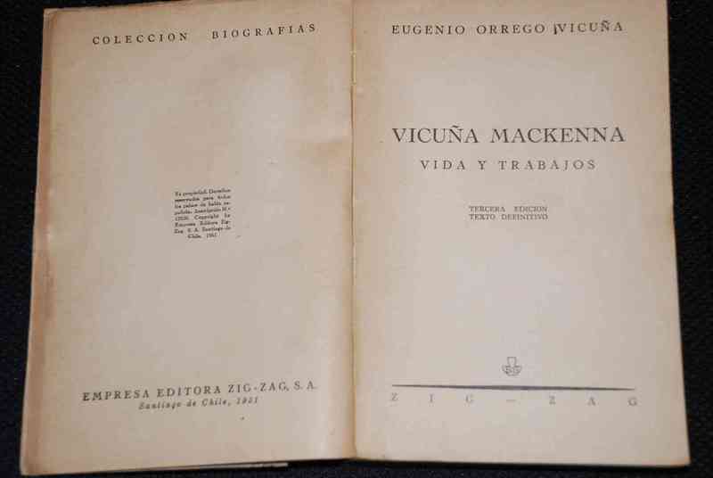 Eugenio Orrego Vicuña  - Vicuña Mackenna : vida y trabajos