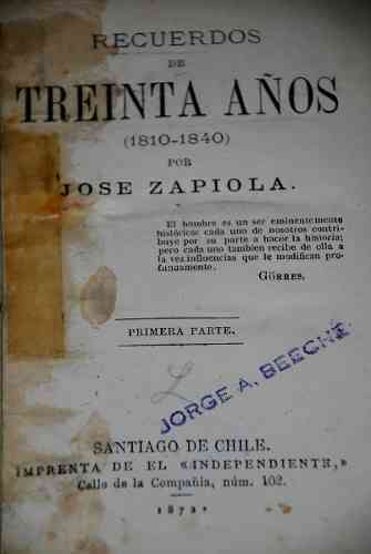 José Zapiola - Recuerdos de 30 años (1810-1840)