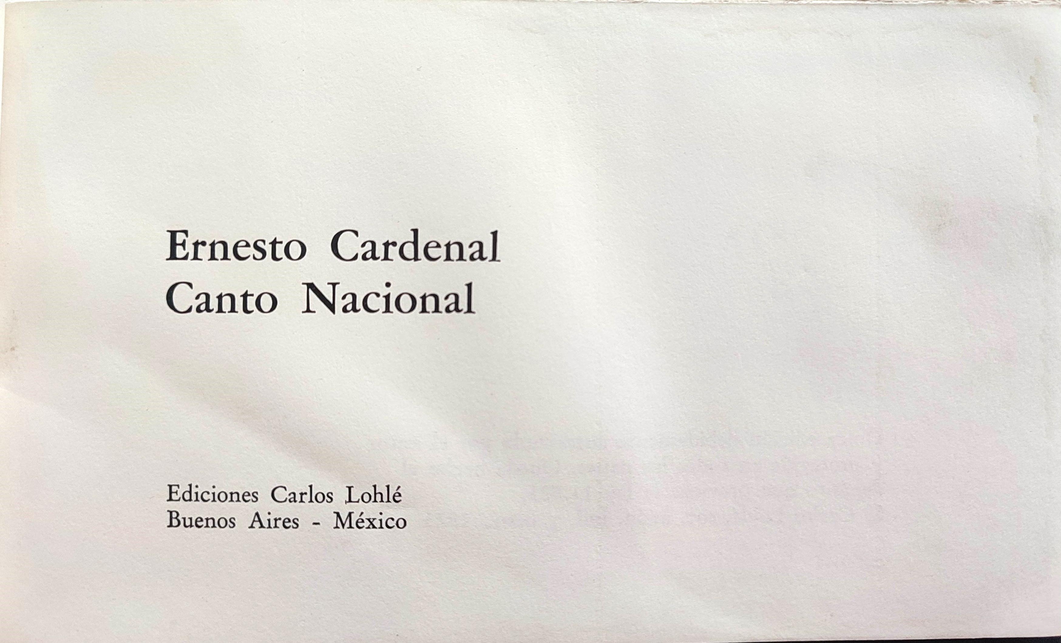 Ernesto Cardenal.	Canto Nacional.