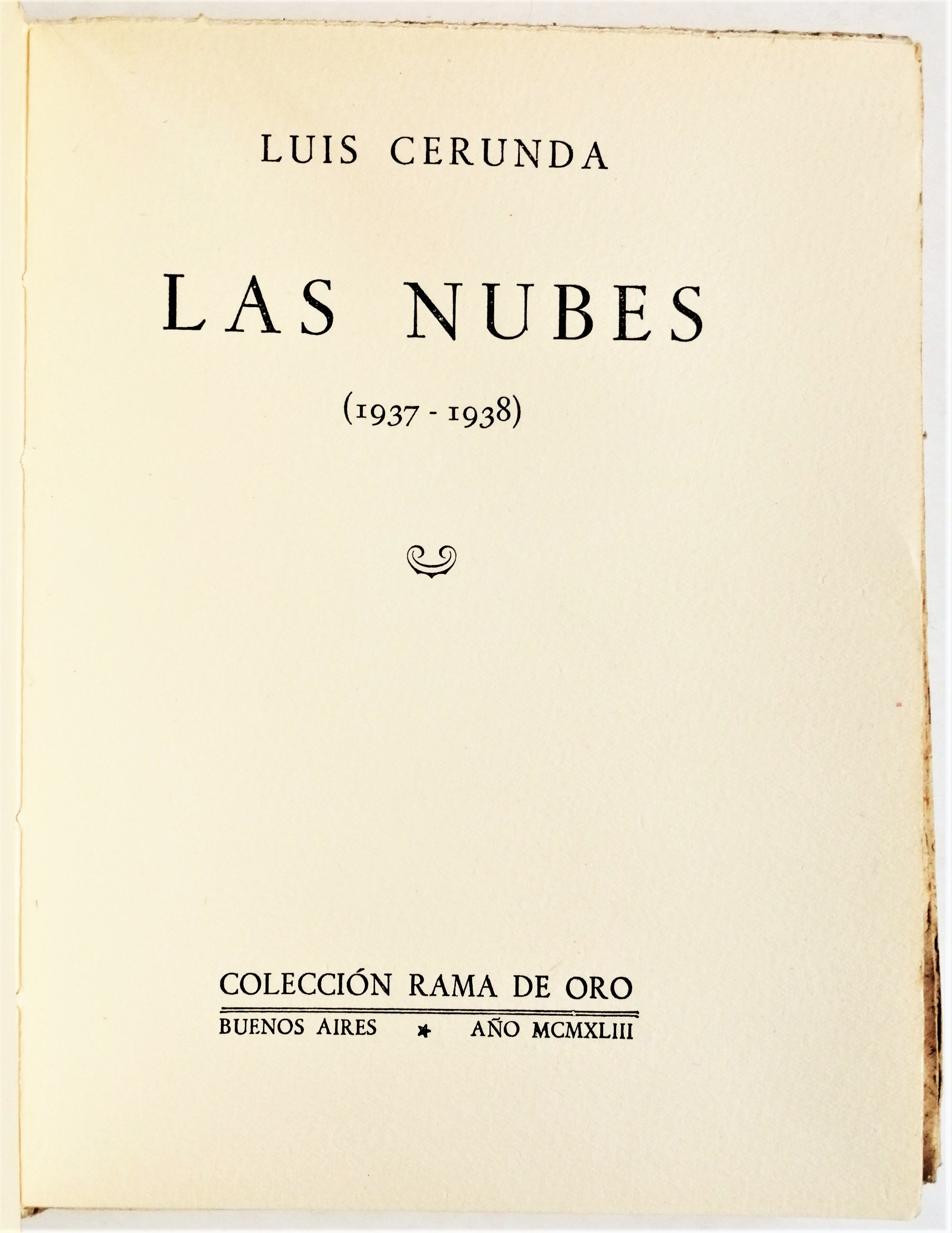 Luis Cernuda - Las Nubes (1937-1938)