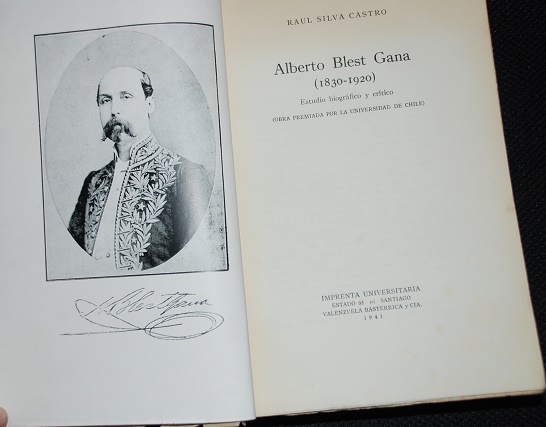 Raúl Silva Castro - Alberto Blest Gana : (1830-1920) : estudio biográfico y crítico 