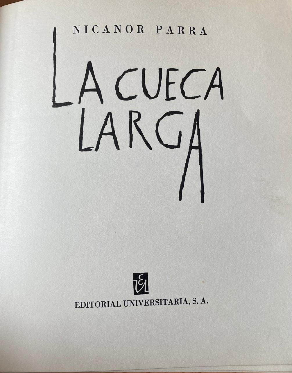 Nicanor Parra 	La cueca larga 