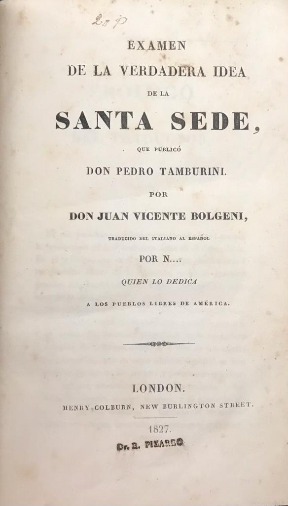 Juan Vicente Bolgeni 	Examen de la verdadera idea de la Santa Sede 