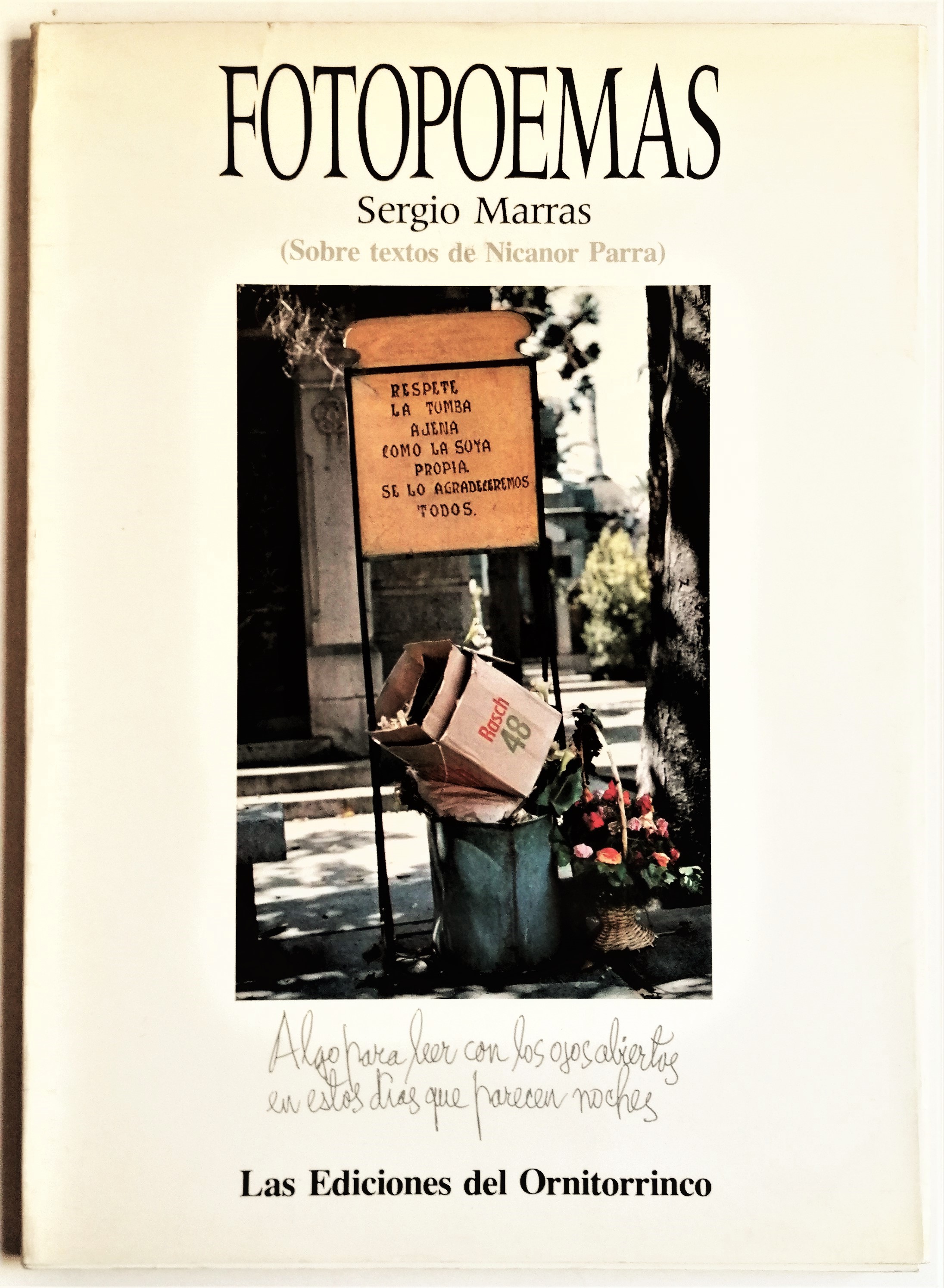 Sergio Marras - Fotopoemas (sobre textos de Nicanor Parra)