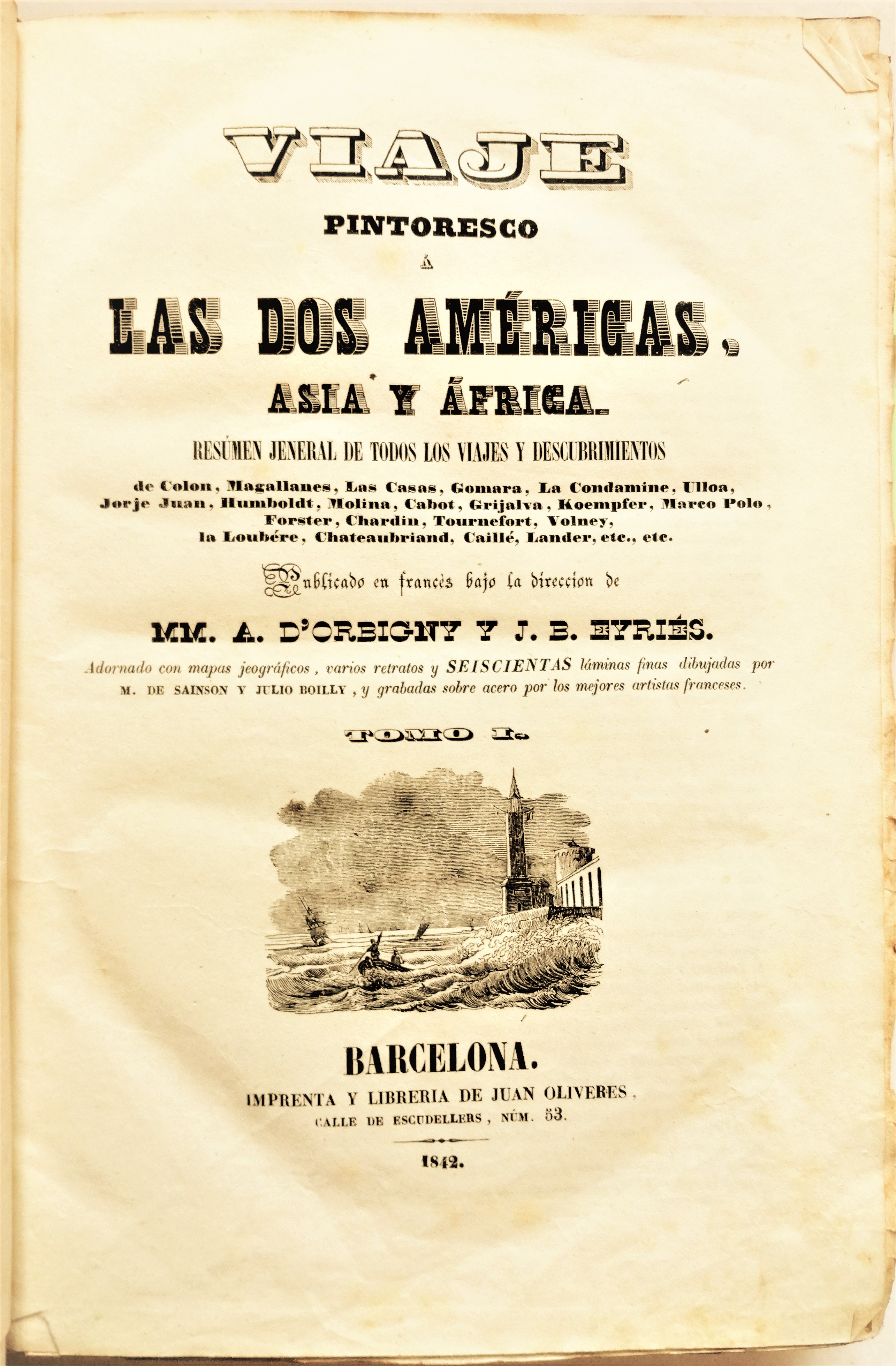 Alcides d'Orbigny y Jean-Baptiste Benoît Eyriès - Viaje pintoresco a las dos Américas, Asia y África