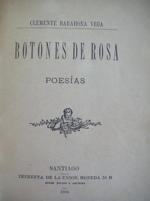 Clemente Barahona Vega - Botones de Rosa