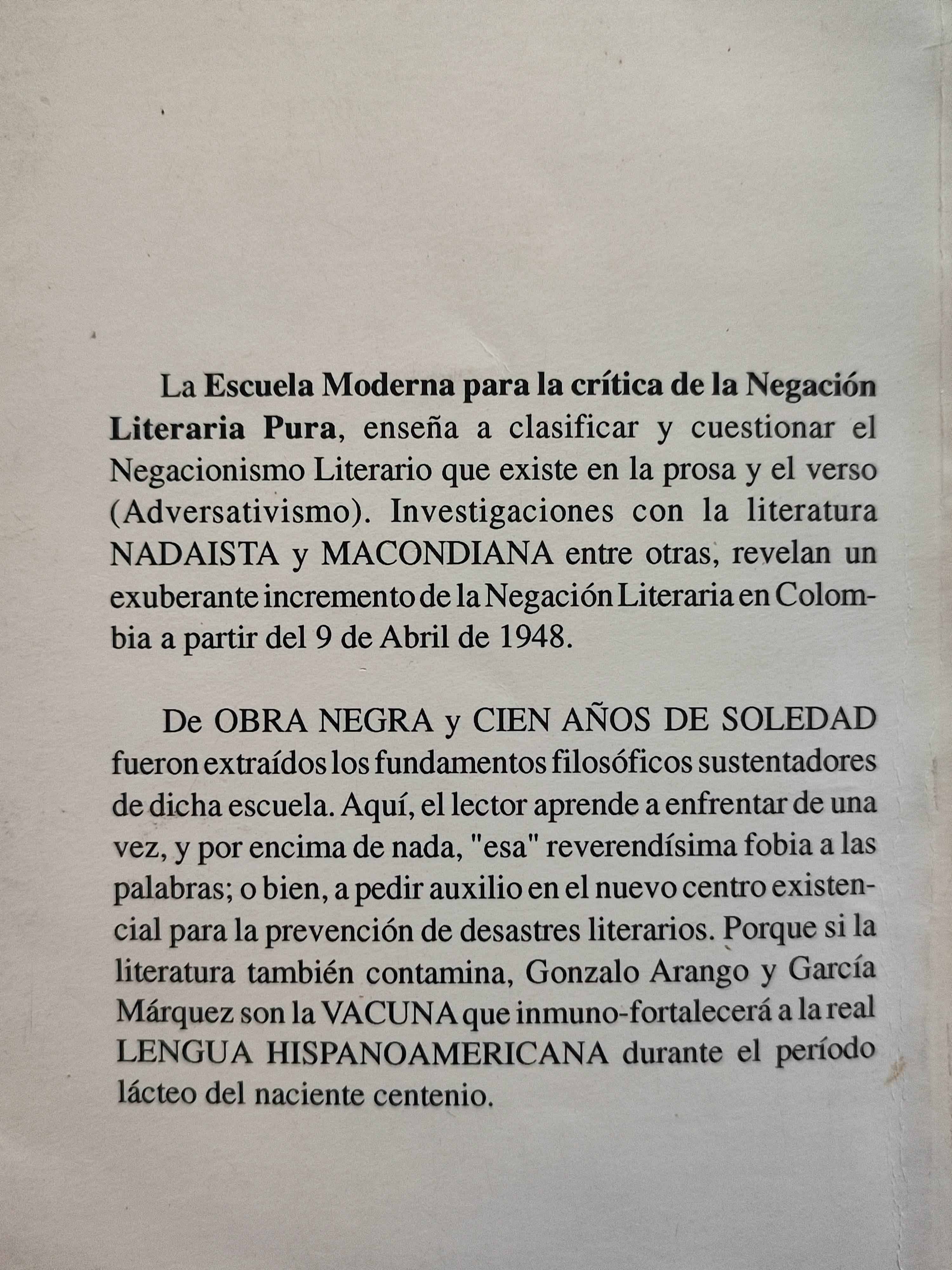 Gonzalo Arango. Obra Negra. Negación creadora. 