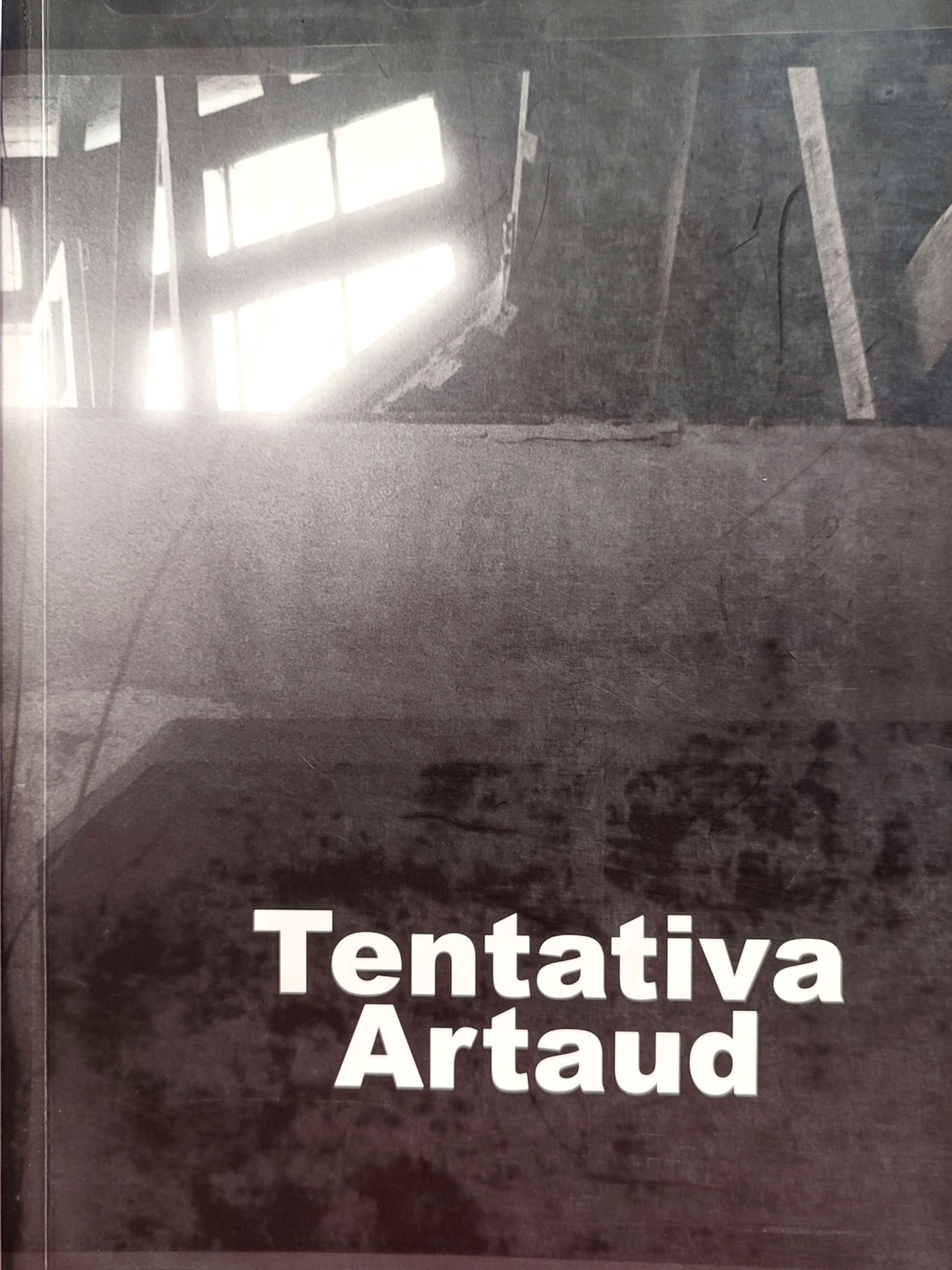 Ronald Kay. Tentativa Artaud.