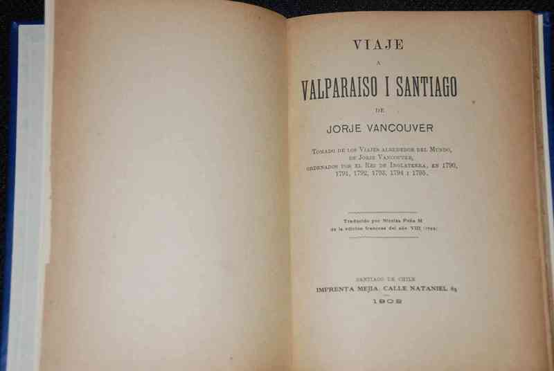 Jorge Vancouver - Viaje a Valparaiso I Santiago