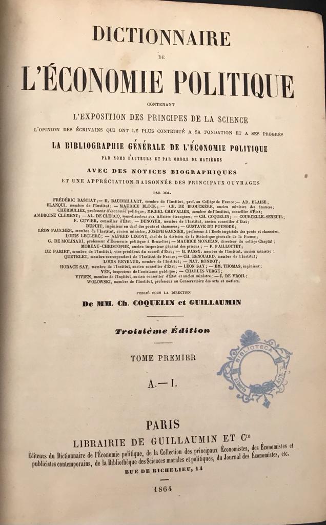 MM. Ch. Coquelin et Guillaumin 	Dictionnaire de L'Economie Politique 