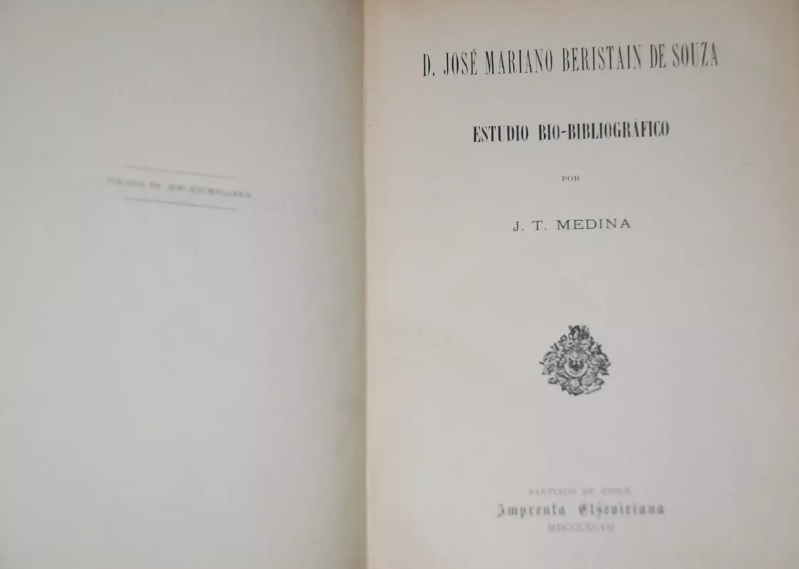  José Toribio Medina - D. José Mariano Beristain de Souza : estudio bio-bibliográfico 