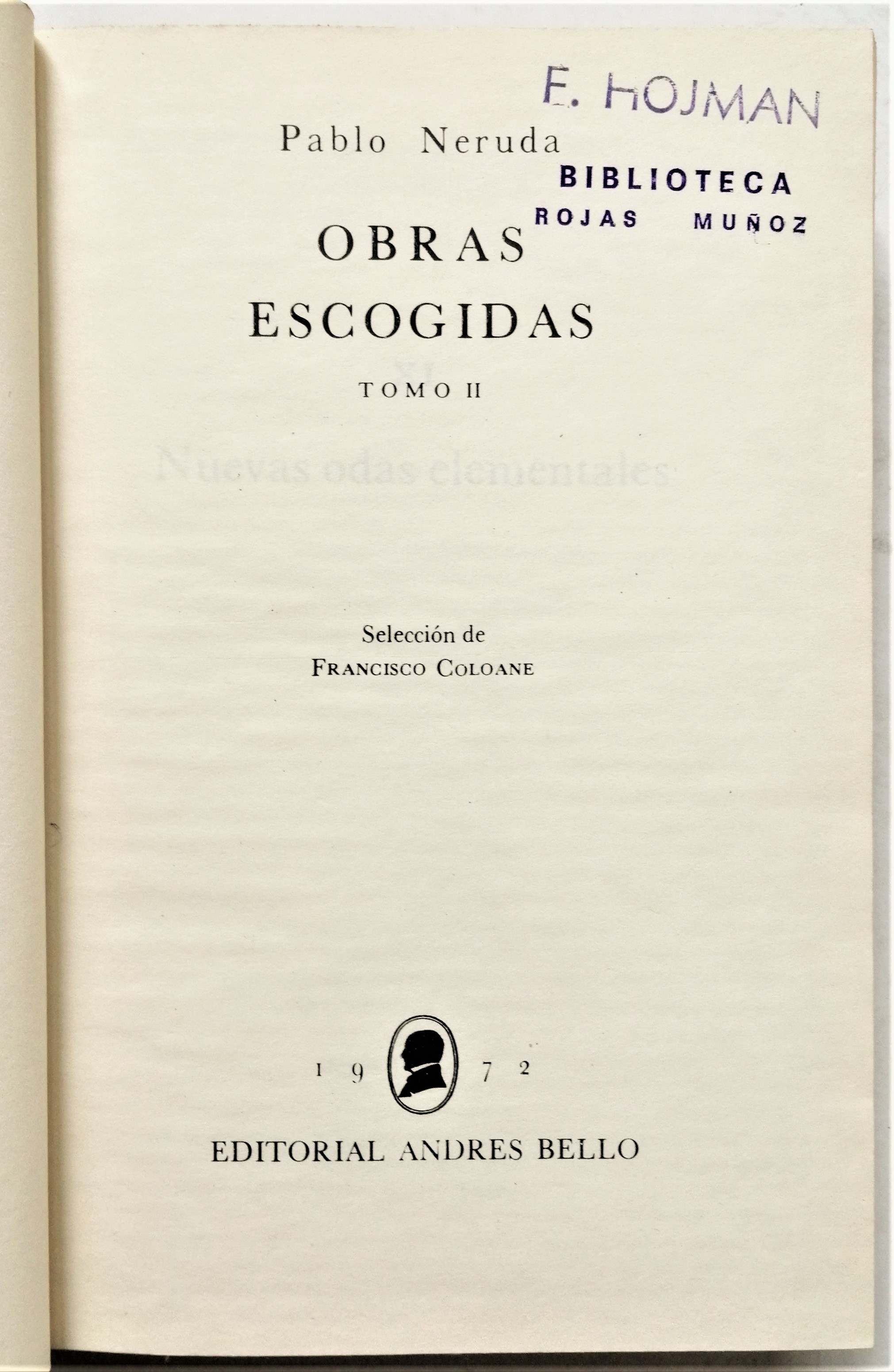 Pablo Neruda - Obras Escogidas