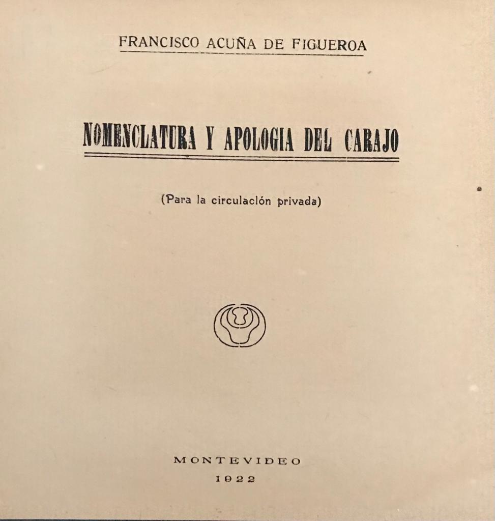 Francisco Acuña de Figueroa.	Nomenclatura y apología del carajo