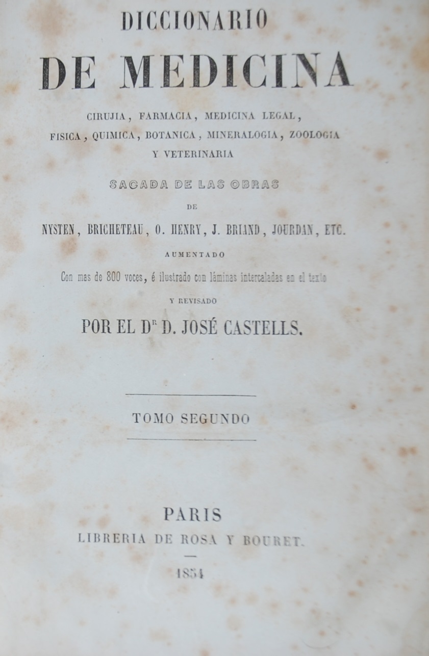 Diccionario de medicina : cirugía, farmacia, medicina legal, física, química, botánica, mineralogía, zoología y veterinaria