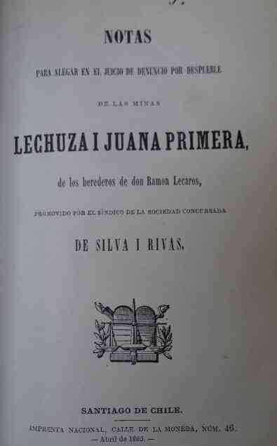 Distintos Autores - 4 Causas Y Pleitos Relacionados Con Las Minas De Tamaya, Lechuza, Dichosa Y Chañarcillo