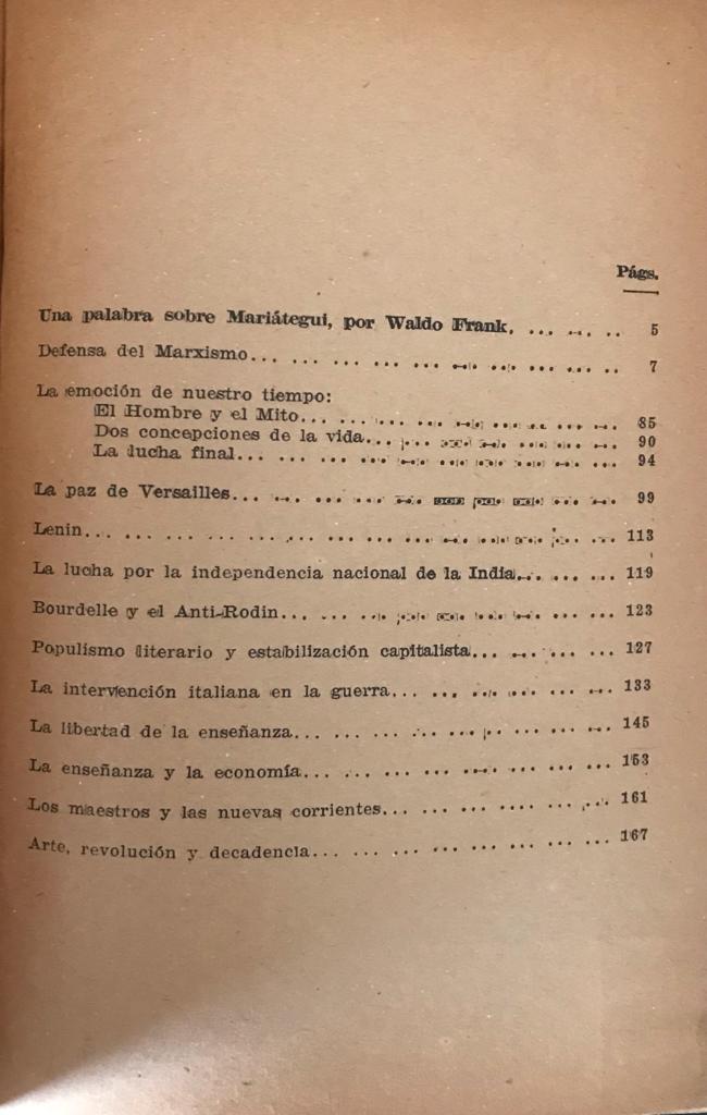 José Carlos Mariátegui 	Defensa del Marxismo. La emoción de nuestro tiempo y otros temas. Una palabra sobre Mariátegui por Waldo Frank. 