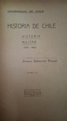 Indalicio Tellez - Historia militar 1520 - 1883. 2 tomos