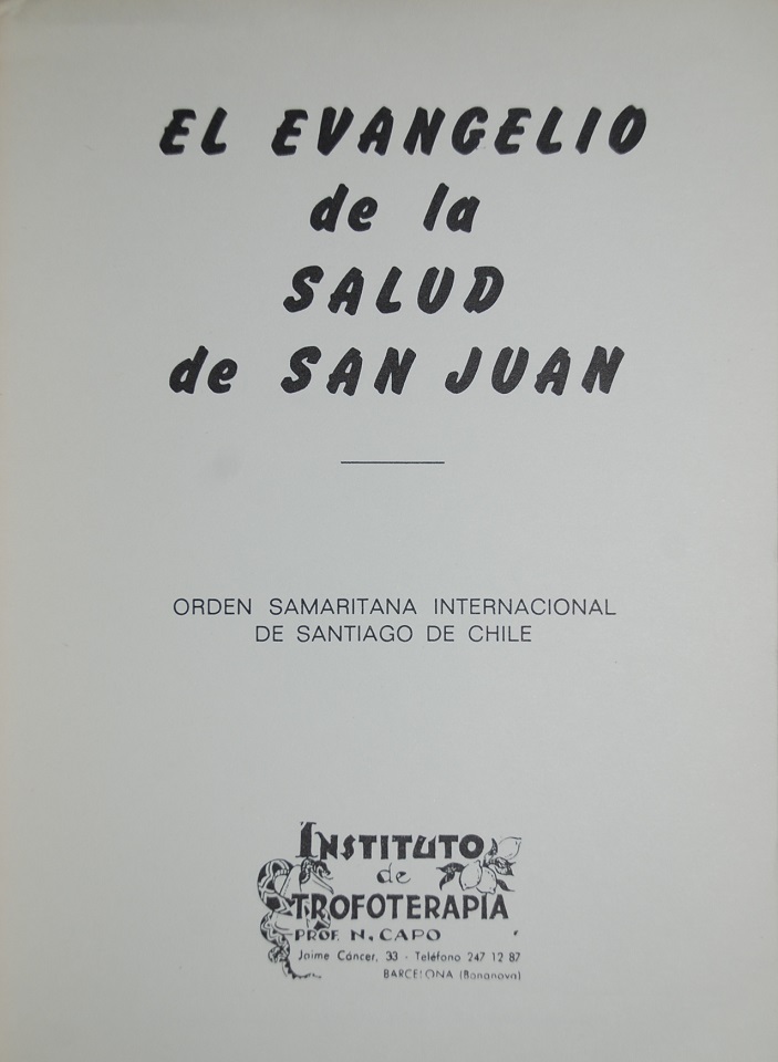 El evangelio de la salud de San Juan.