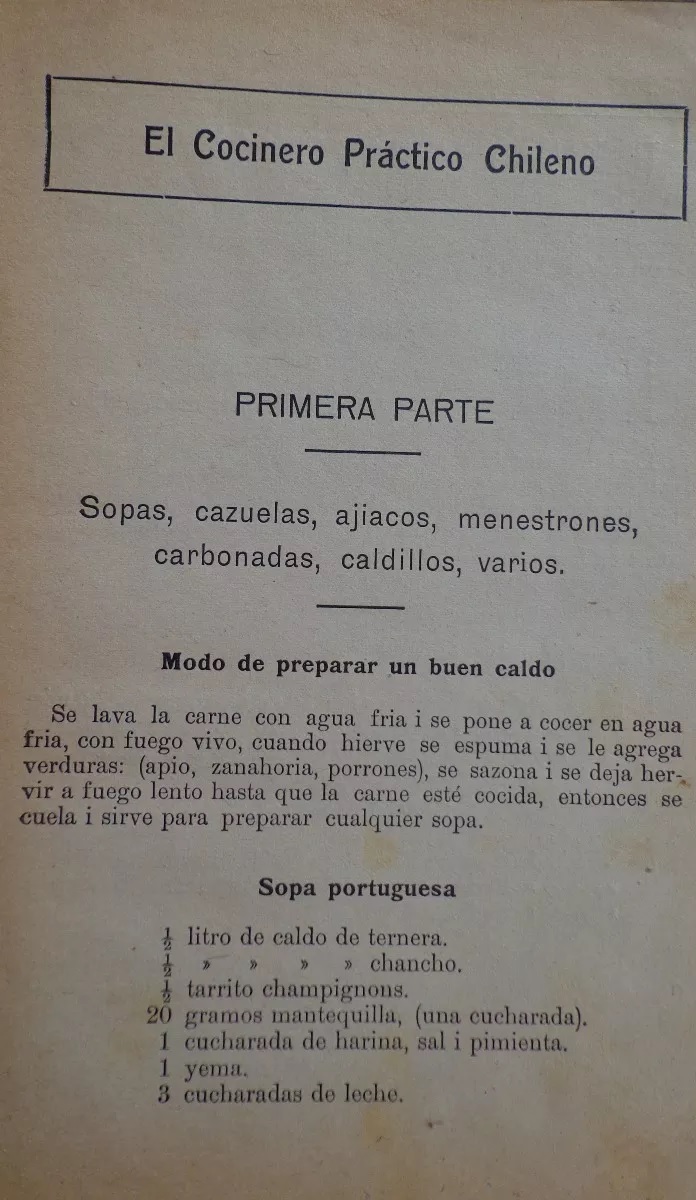 El Cocinero. Practico Chileno. Recetas escojidas de guisos que ningún gastronomo por exijente que sea dejará de gustar..