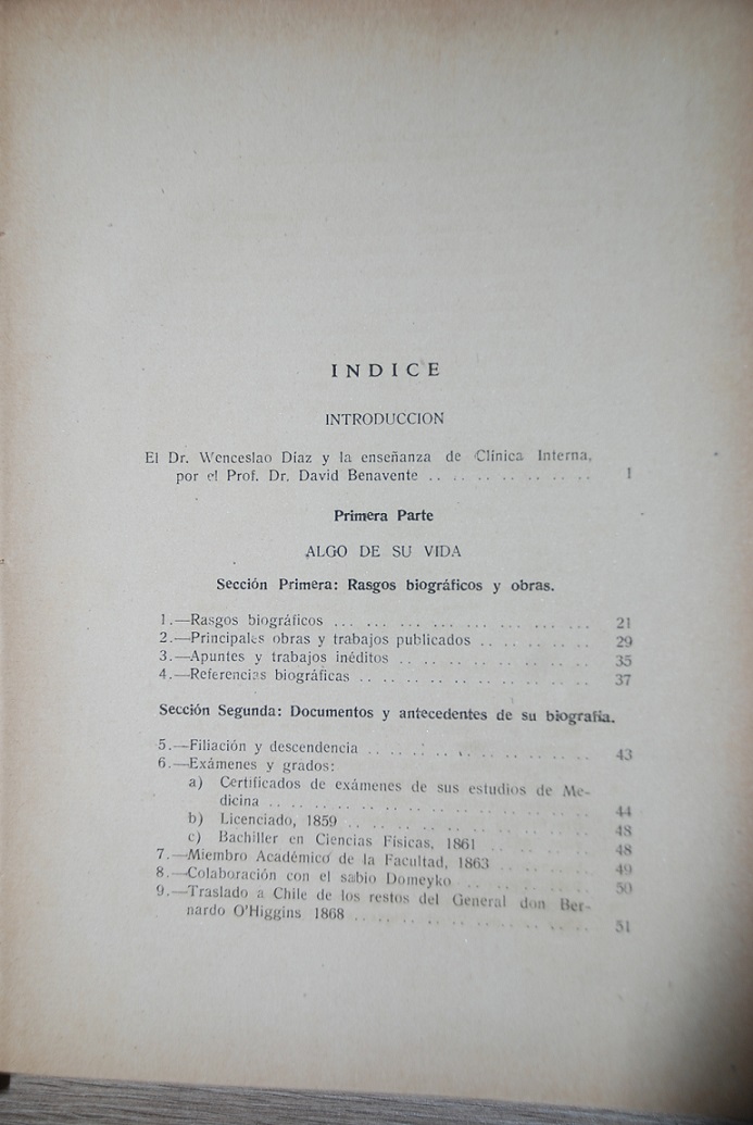  Raúl Díaz Vial - Una vida al servicio de la ciencia, el profesor doctor don Wenceslao Díaz, 1843-1895 : antecedentes para la historia de la medicina en Chile ; introducción del Prof. Dr. David Benavente.