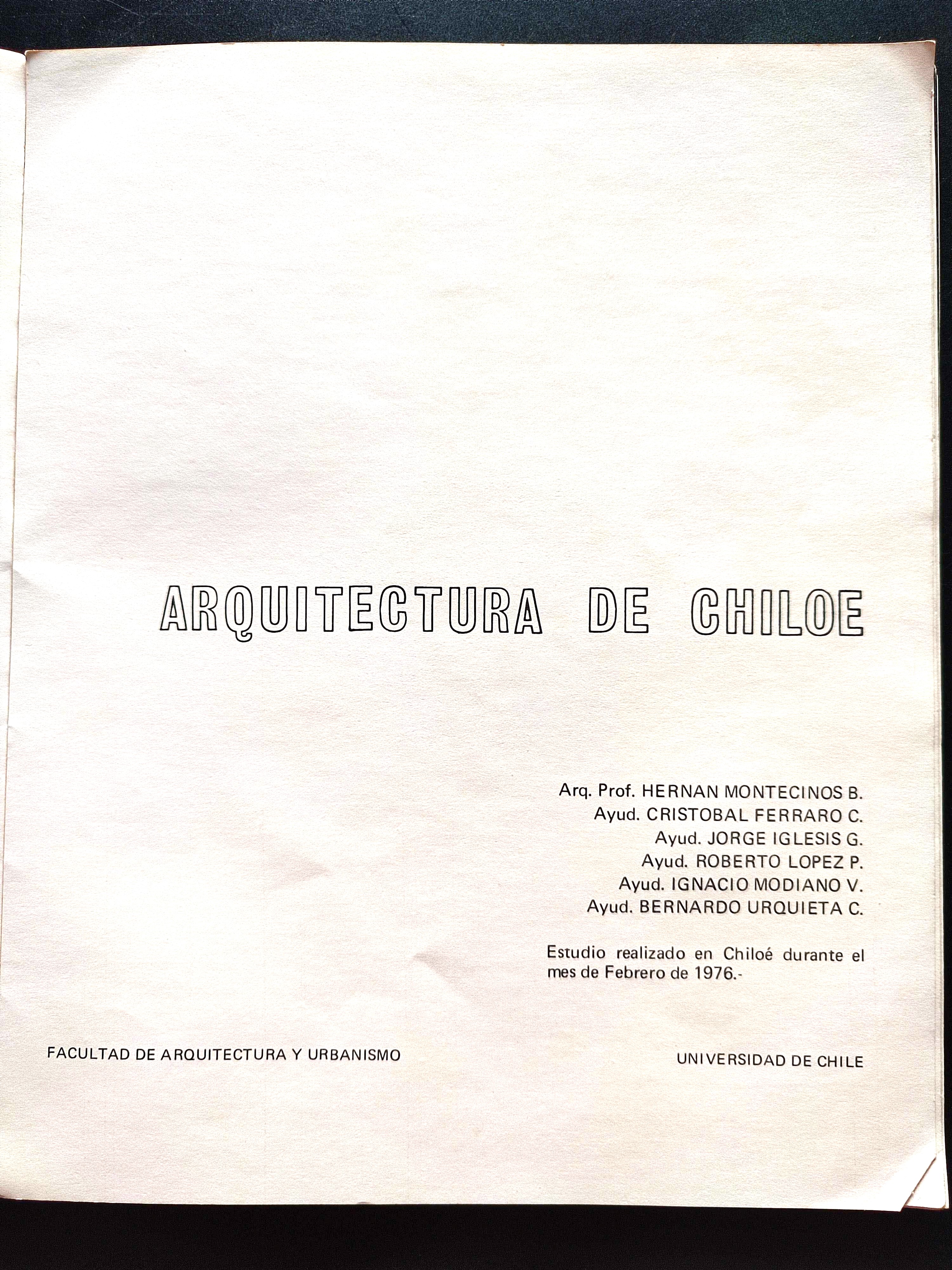 Facultad de Arquitectura y Urbanismo, Universidad de Chile. Arquitectura de Chiloé.