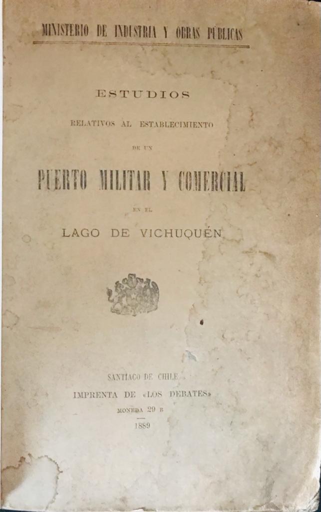 Estudios relativos al establecimiento de un Puerto Militar y comercial en el Lago de Vichuquén 