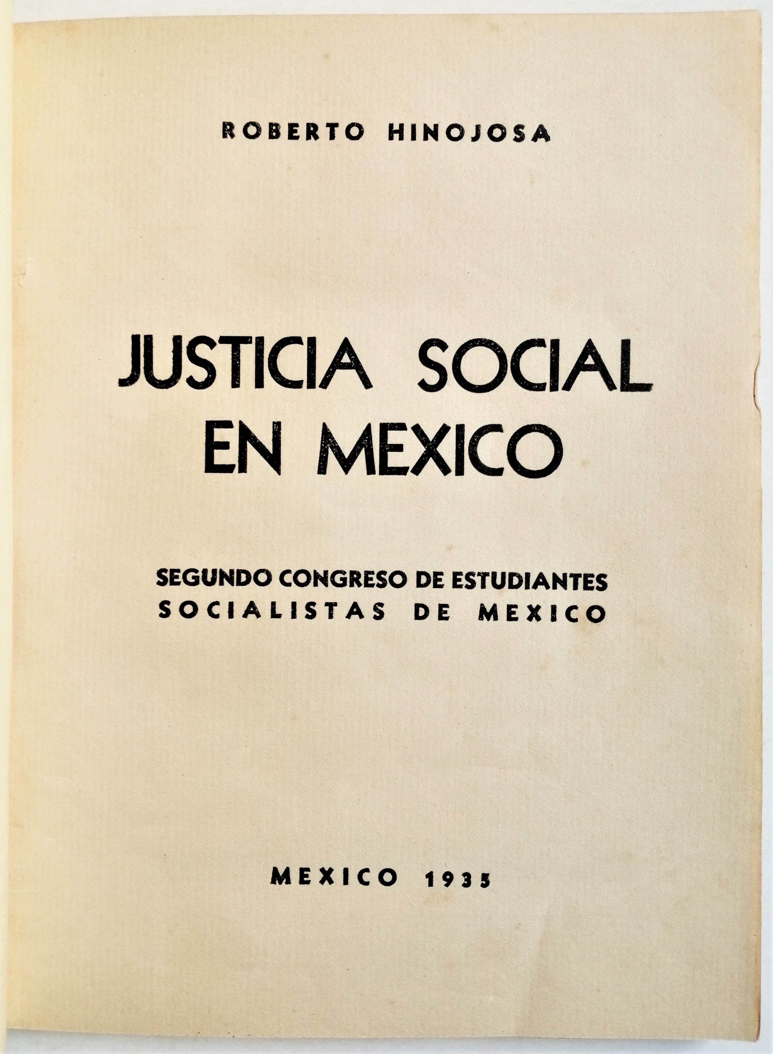 Roberto Hinojosa - Justicia Social en México