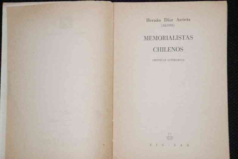 Hernan Diaz Arrieta -  Memorialistas chilenos  cronicas literarias